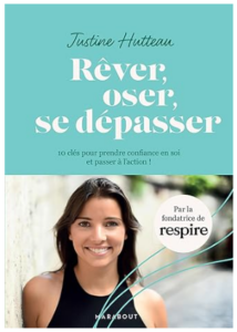 rever oser se depasser justine hutteau