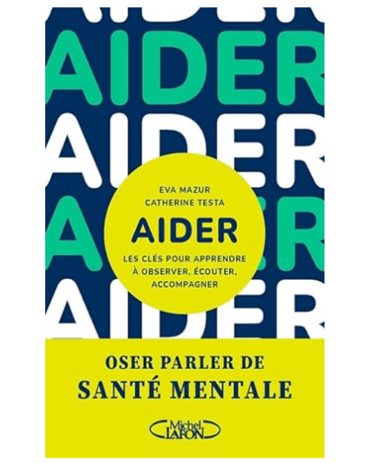 Livre AIDER, osons parler de santé mentale, de Catherine Testa